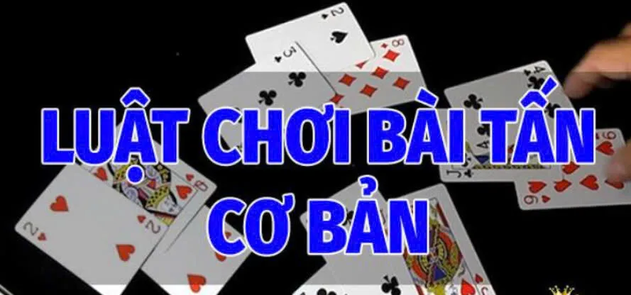 Cách chơi Bài Tấn Red88 cơ bản