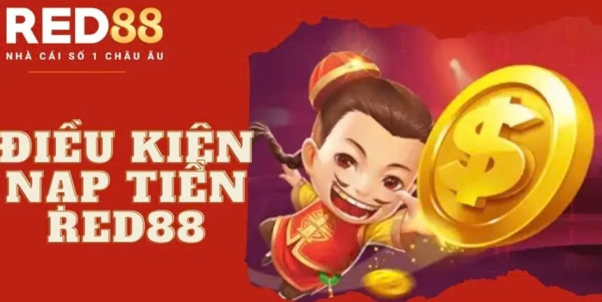 Hướng dẫn nạp tiền vào tài khoản Link Vào Red88